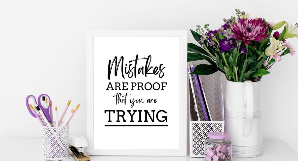 Why Failure Is Proof You’re Trying (And Why That Matters)